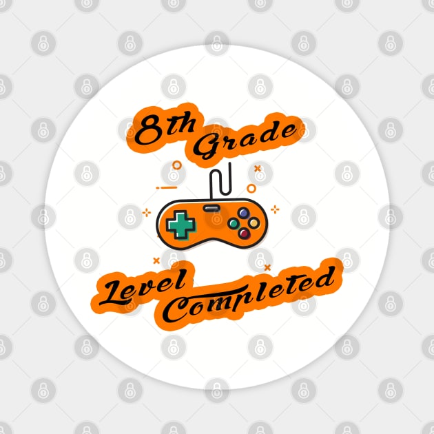 8th grade level complete-8th level completed gamer Magnet by BaronBoutiquesStore